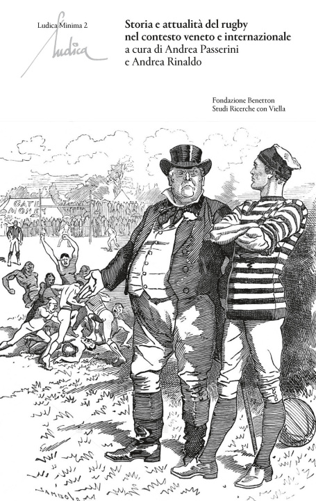 Libro Storia e attualità del rugby nel contesto veneto e internazionale Andrea Rinaldo
