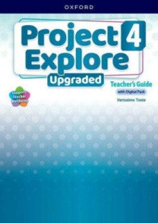 Kniha Project Explore Upgraded edition 4 Teacher's Guide with Digital pack 