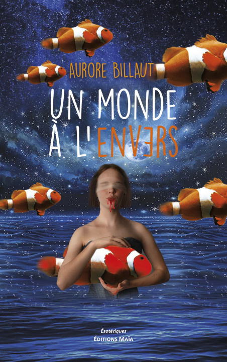 Kniha Un monde à l’envers Aurore Billaut