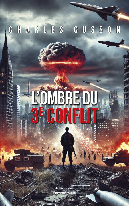 Kniha L’ombre du 3e conflit Charles Cusson