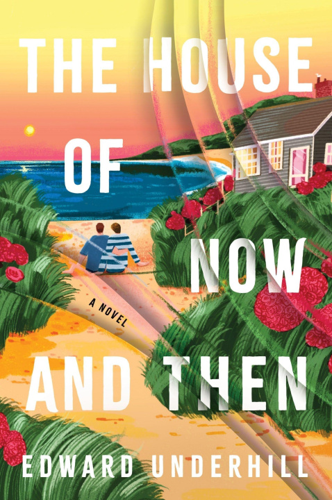 Libro The House of Now and Then UNDERHILL EDWARD
