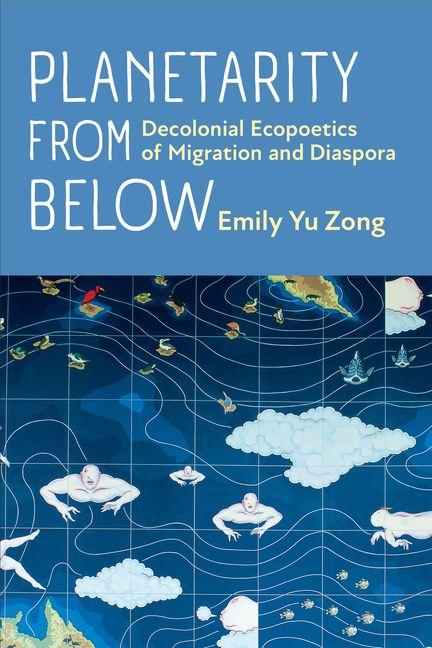 Knjiga Planetarity from Below Emily Yu Zong