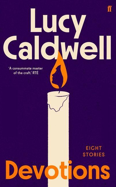 Knjiga Devotions Lucy Caldwell