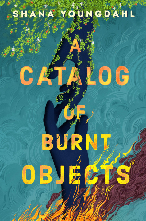 Kniha A Catalog of Burnt Objects YOUNGDAHL SHANA