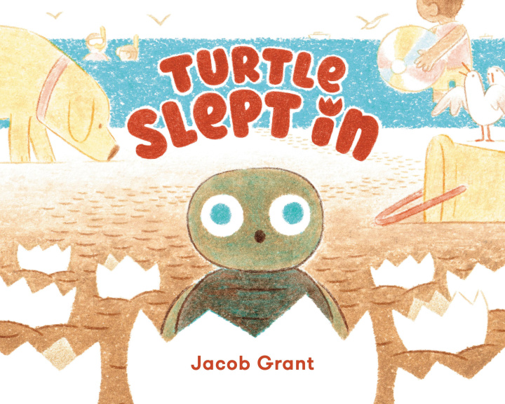 Kniha Turtle Slept in Jacob Grant