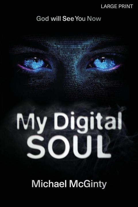 Kniha My Digital Soul Michael McGinty