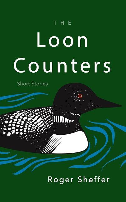 Kniha The Loon Counters Roger Sheffer