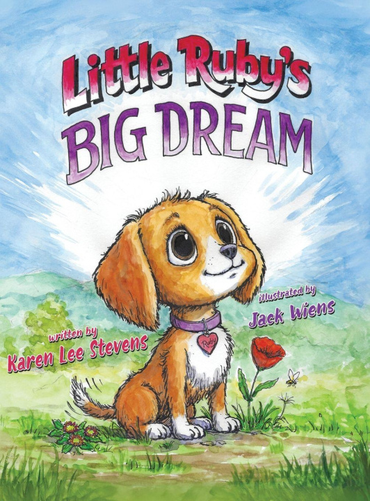 Kniha Little Ruby's Big Dream Karen Lee Stevens