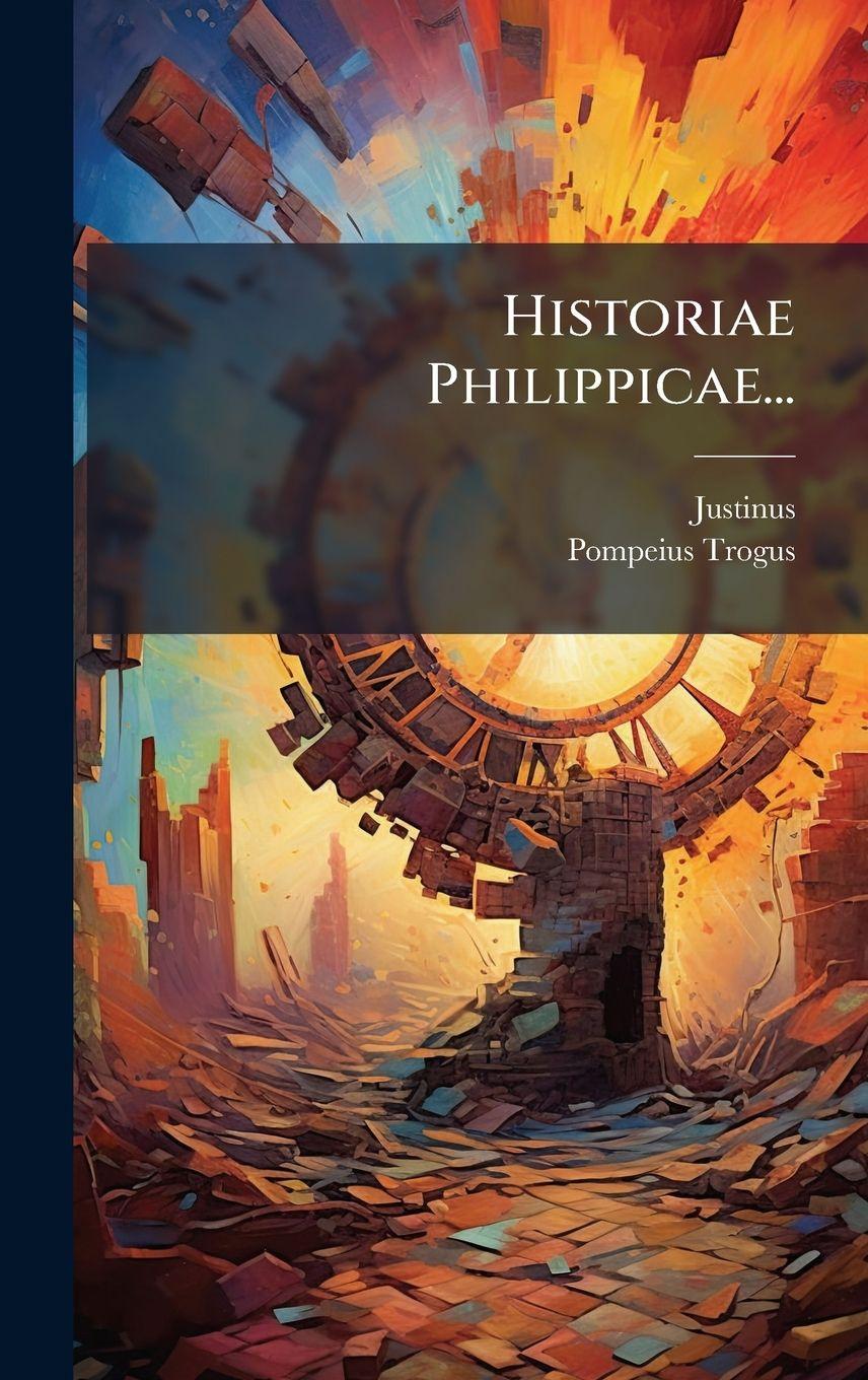 Knjiga Historiae Philippicae... Pompeius Trogus