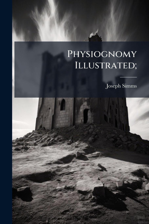 Kniha Physiognomy Illustrated; 