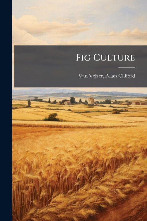Kniha Fig Culture 