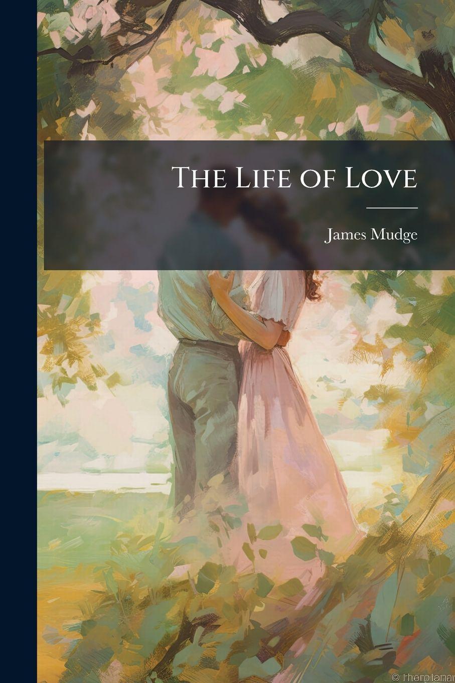 Kniha The Life of Love 