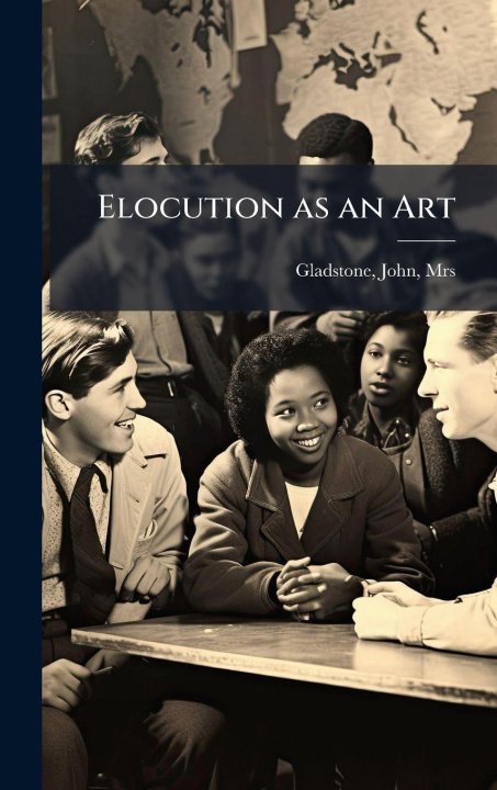 Kniha Elocution as an Art 