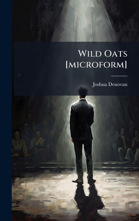 Kniha Wild Oats [microform] 