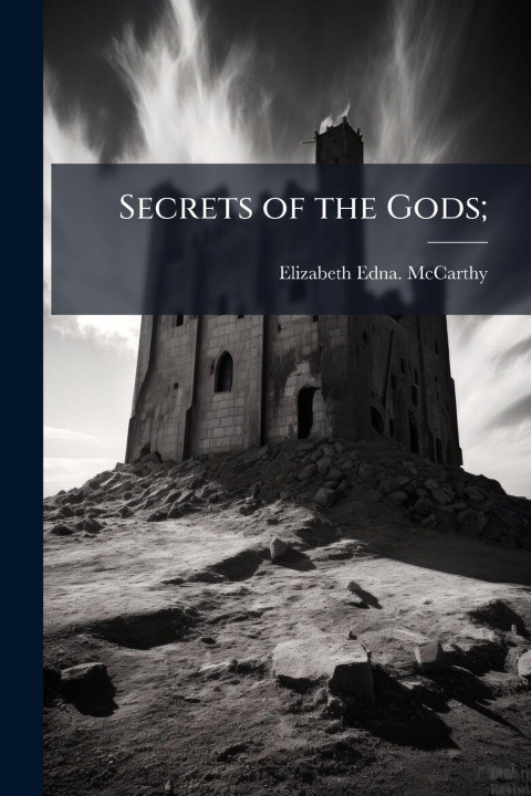 Knjiga Secrets of the Gods; 