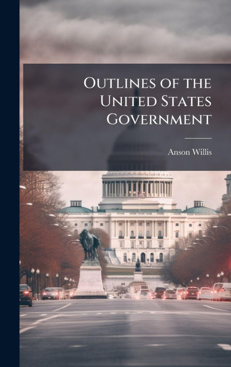 Libro Outlines of the United States Government 