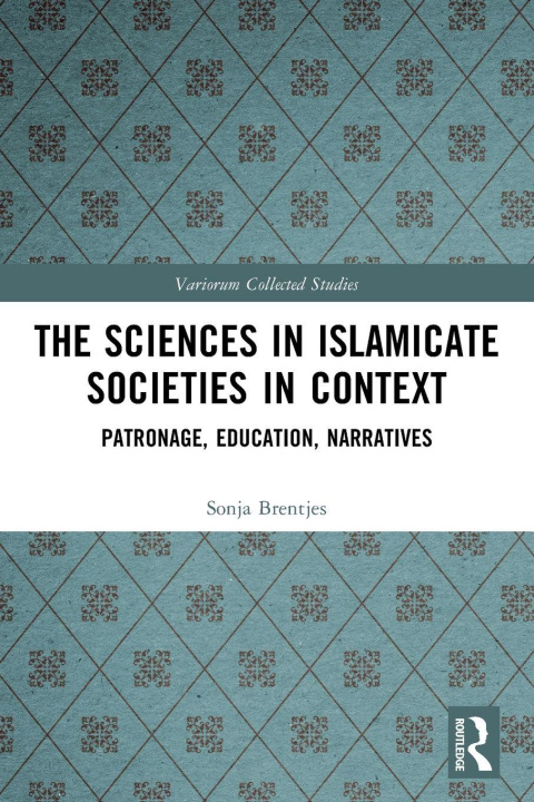 Kniha The Sciences in Islamicate Societies in Context Sonja Brentjes