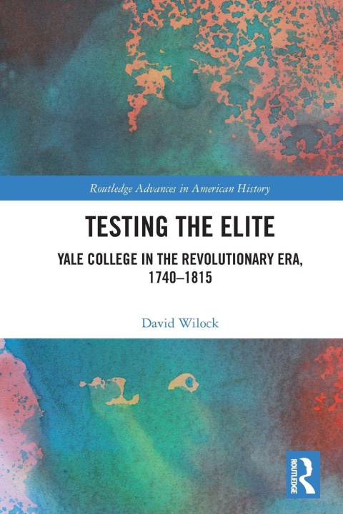 Kniha Testing the Elite Wilock