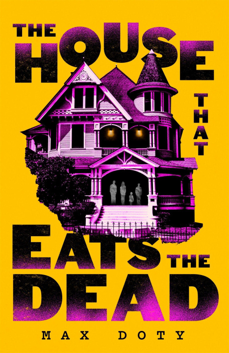 Buch The House That Eats the Dead Max Doty