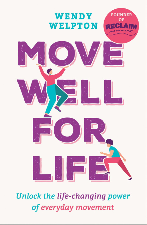 Buch Move Well For Life Wendy Welpton