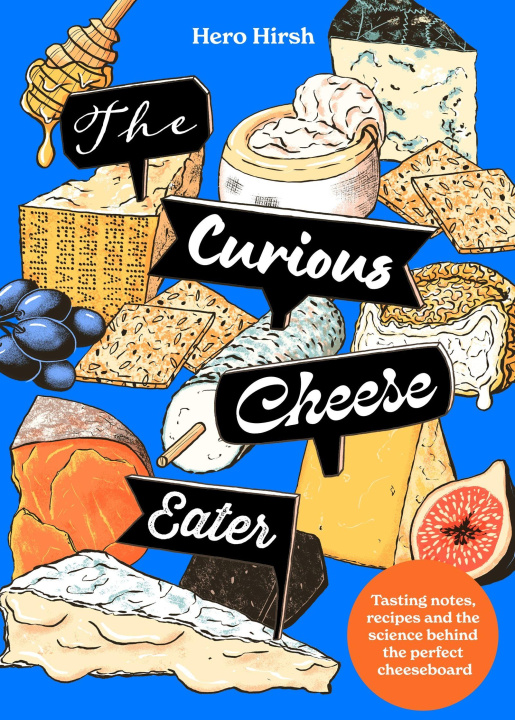 Kniha The Curious Cheese Eater HIRSH HERO