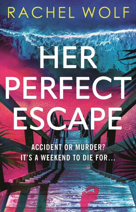 Kniha Her Perfect Escape WOLF RACHEL