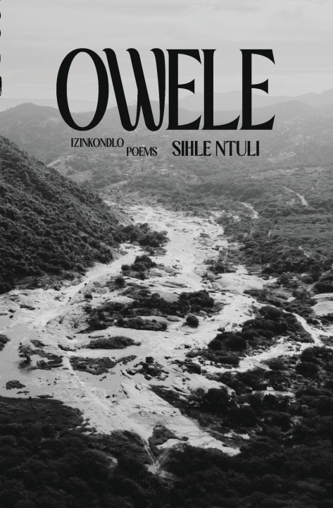 Kniha Owele Sihle Ntuli