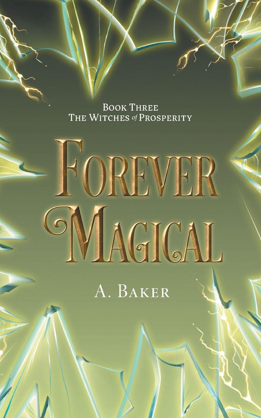 Kniha Forever Magical A. Baker