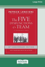 The Five Dysfunctions of a Team