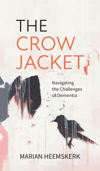 Kniha The Crow Jacket Marian Heemskerk