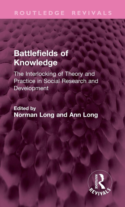 Kniha Battlefields of Knowledge Norman Long