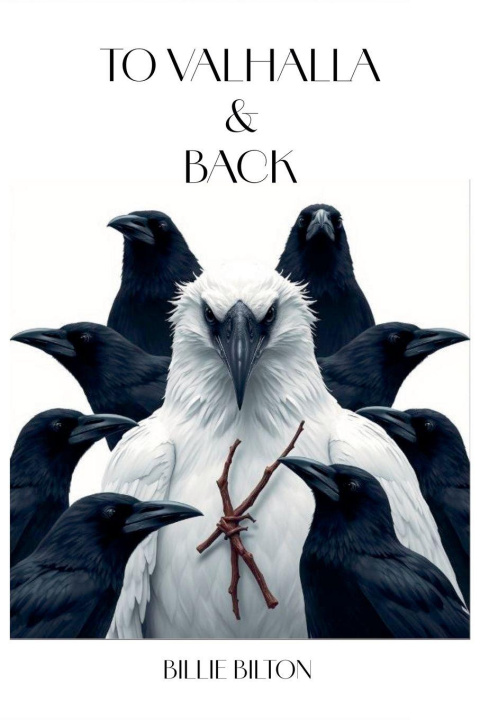Kniha To Valhalla & Back Billie Bilton