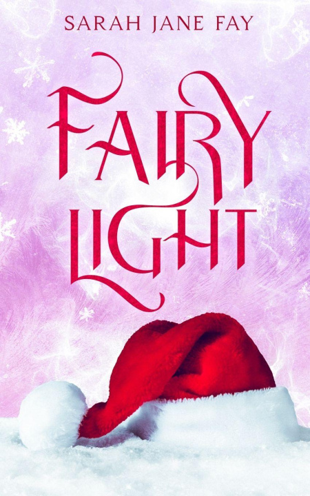 Kniha Fairy Light Sarah Jane Fay