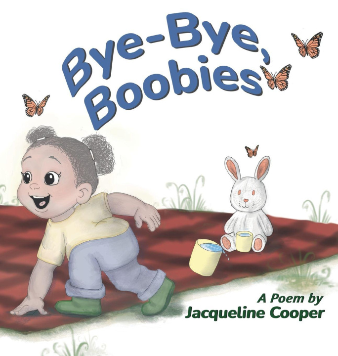 Kniha Bye-Bye, Boobies Jacqueline Cooper