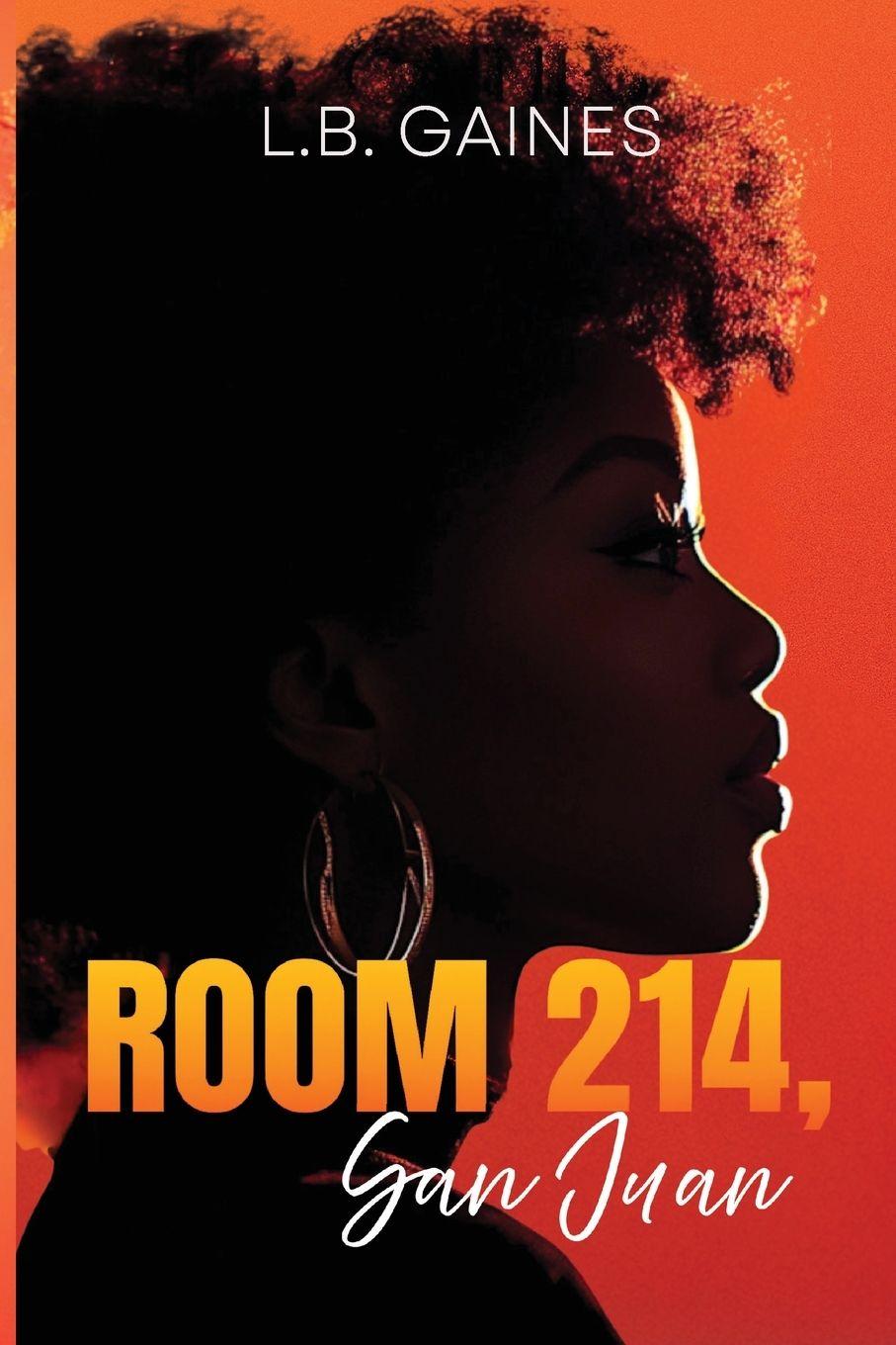 Knjiga Room 214, San Juan L.B. Gaines