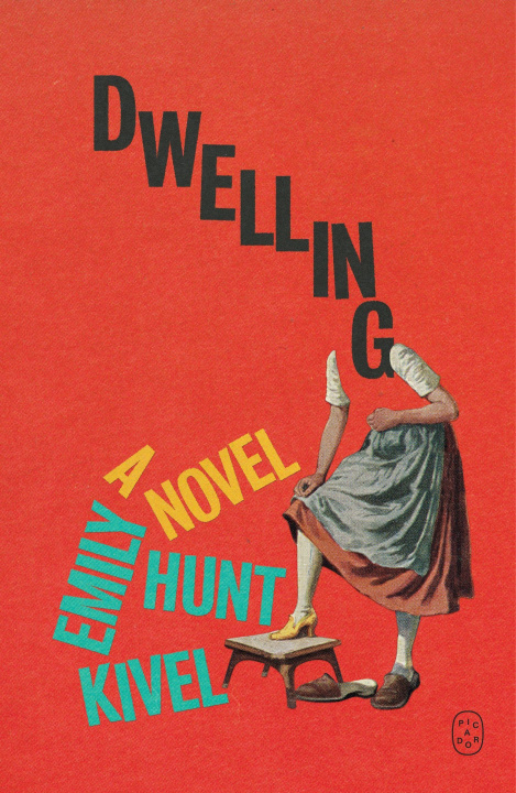 Kniha Dwelling HUNT KIVEL EMILY