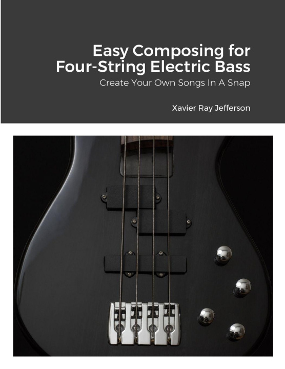 Kniha Easy Composing for Four-String Electric Bass 