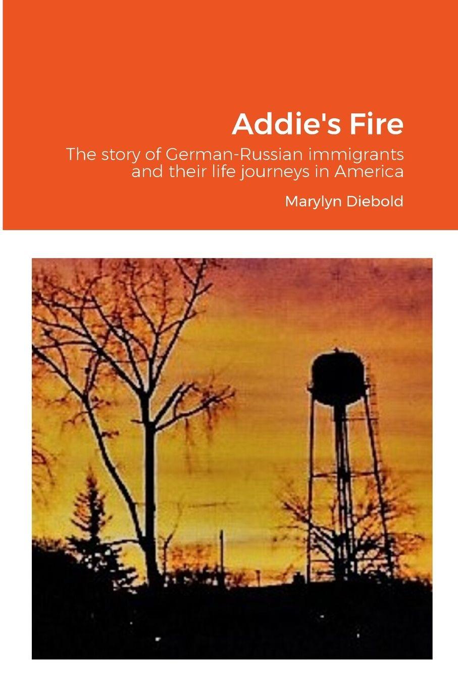 Kniha Addie's Fire Marylyn Diebold