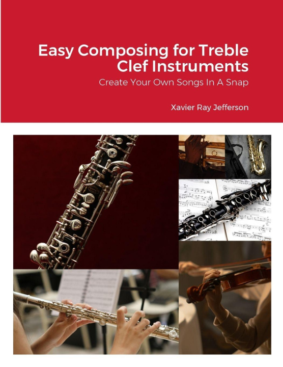 Kniha Easy Composing for Treble Clef Instruments 