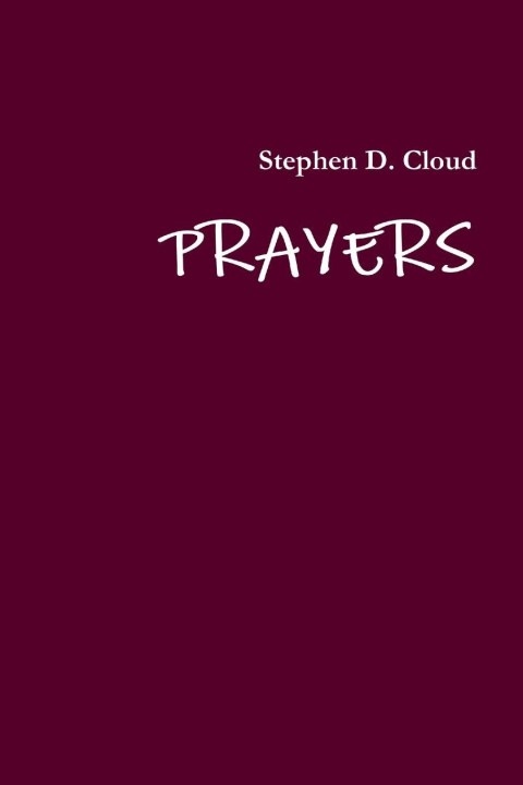 Knjiga Prayers Stephen D. Cloud