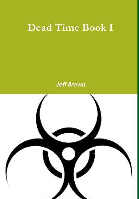 Kniha Dead Time Book I 