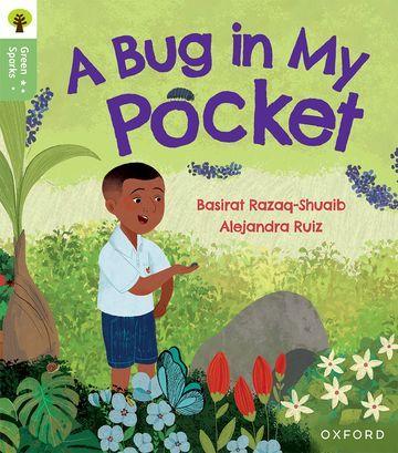 Kniha Oxford Reading Tree Green Sparks: Level 5: A Bug in My Pocket Alejandra Ruiz