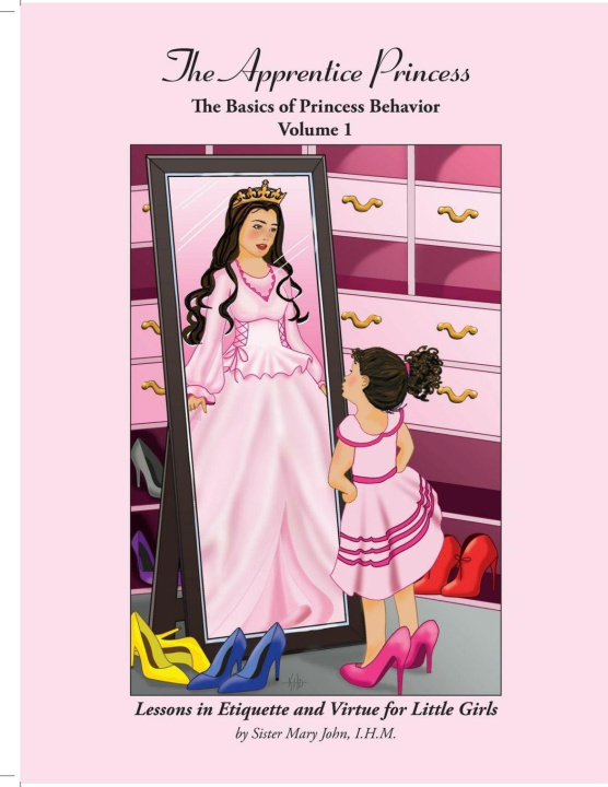 Kniha The Apprentice Princess I.H.M. Sister Mary John