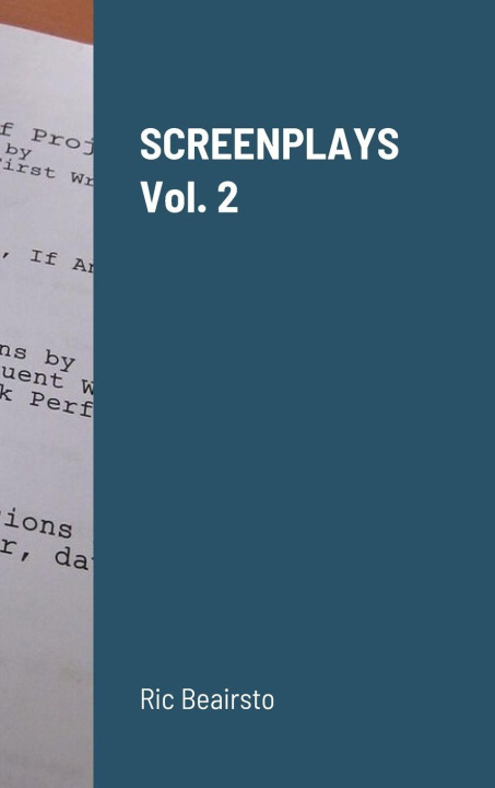 Kniha SCREENPLAYS Vol. 2 Ric Beairsto