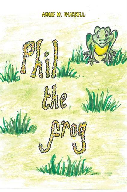 Knjiga Phil the Frog Anne M. Russell