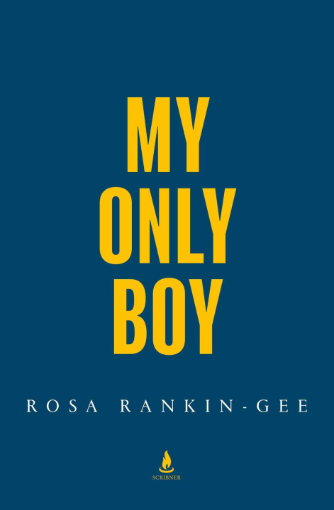 Kniha My Only Boy Rosa Rankin-Gee