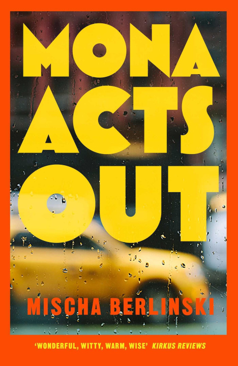 Kniha Mona Acts Out Mischa Berlinski