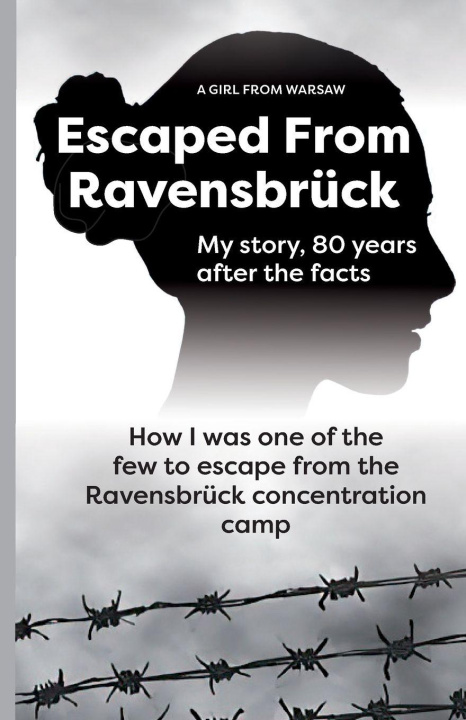 Book Escaped From Ravensbrück A Girl From Warsaw