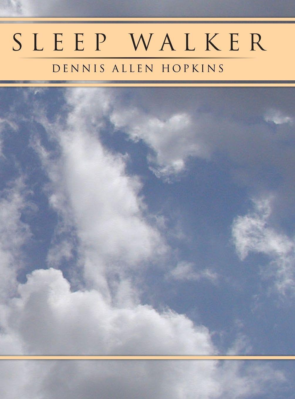 Kniha Sleep Walker Dennis Allen Hopkins