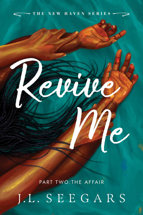 Livro Revive Me: Part Two J.L. Seegars